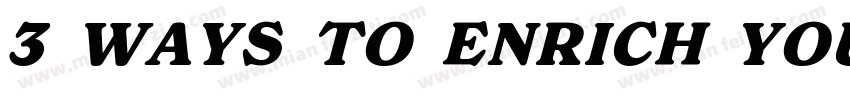 3 WAYS TO ENRICH YOUR CAMPING LIFE字体转换